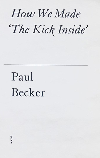 How We Made 'The Kick Inside'